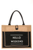 Hello Weekend Burlap Tote Bag