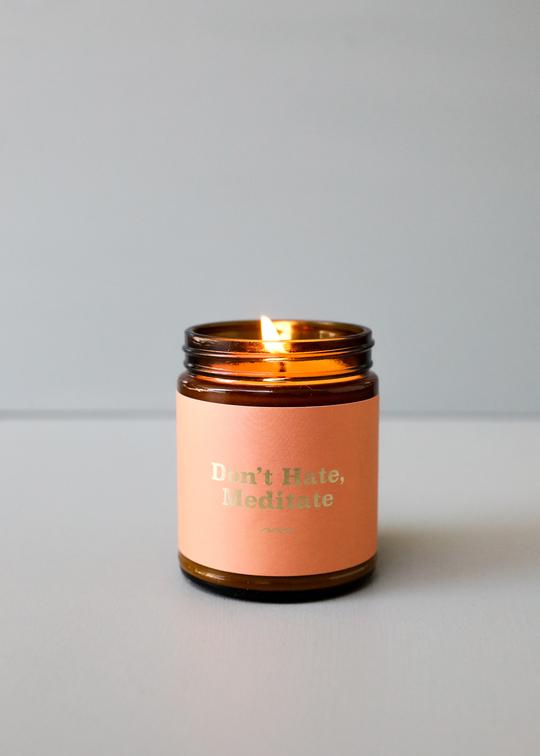 Mantra Candle - Don't Hate